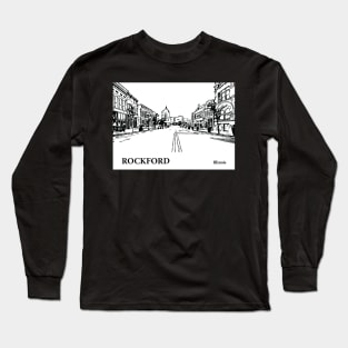 Rockford - Illinois Long Sleeve T-Shirt